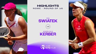 Iga Swiatek vs. Angelique Kerber | 2024 Rome Round of 16 | WTA Match Highlights