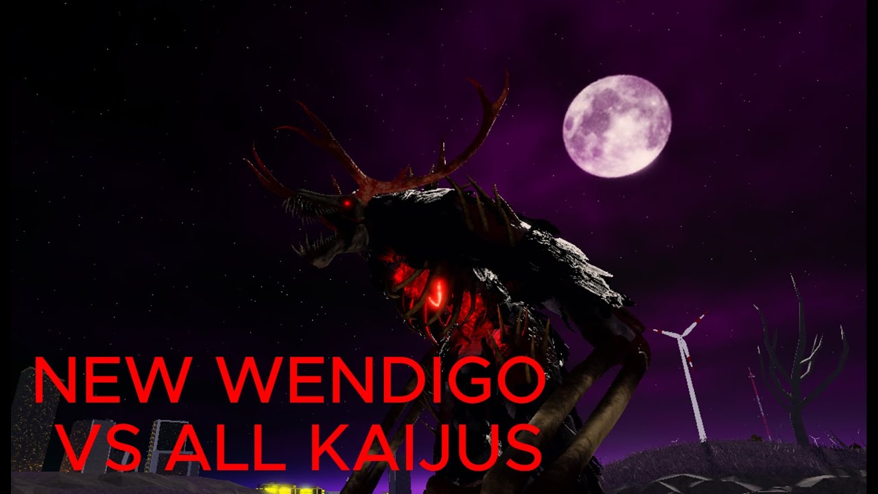 New Wendigo Maxed VS All Kaijus (Kaiju Bloodbath)