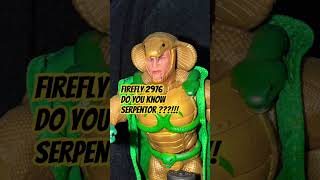 Serpentor THIS I COMMAND!!!!!