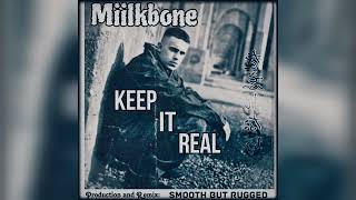Miilkbone - Keep It Real (S-B-R Remix)