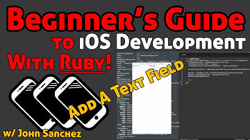 4 - iOS Development with Ruby using RubyMotion - Adding a Text Field