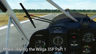 MSFS - Flying the Wilga 35P Part 1