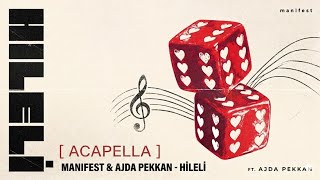 manifest - Hileli (feat. Ajda Pekkan) | Acapella