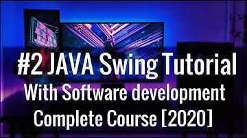 #2 Java Swing with GUI Software development tutorial in hindi | In One Video | 2021.