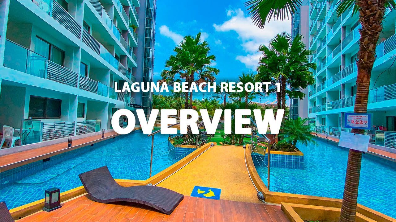 Laguna Beach Resort 1 Condominium Overview 2021 ข้อมูลทั้งหมดที่
