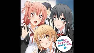 Download lagu Oregairu Zoku Character Song