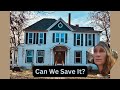 Saving Our 120-Year-Old Home Before We Lose It | Cleaning, Repairs &amp; Hope