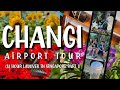 Changi airport tour 52 hour layover in singapore part 1