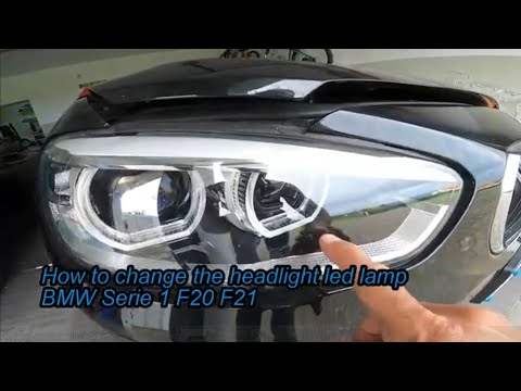 How to change the headlight led lamp BMW Serie 1 F20 F21