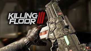 Killing Floor 3 - All Weapons Showcase | 4K