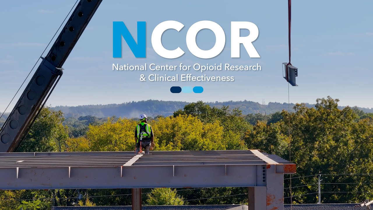 The National Center for Opioid Research & Clinical Effectiveness (NCOR) - Construction Update