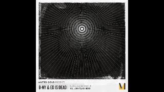 MUTE004: 02 B-NY & Ed is Dead - Bufalindron (John Tejada Remix)
