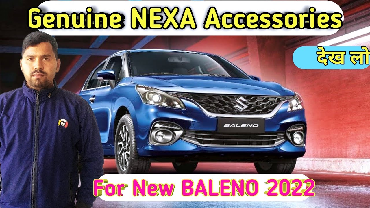 New Baleno 2022 Genuine NEXA Accessories Baleno Accessories Price