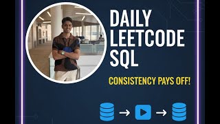 SQL LeetCode Daily Challenge: Consistency is Key (Day 10)