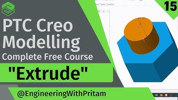 How to use Extrude in Creo | Extrusion Techniques in 3D Modeling Basics (Part 1 of 3) | #15