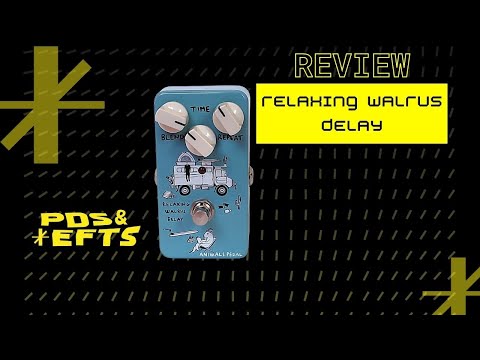 Demo/Review: Relaxing Walrus Delay Animals Pedal - YouTube