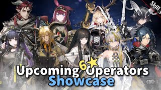 Upcoming Arknights 6★ Operators Showcase (Skill 3)