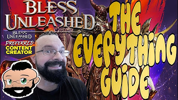 How to be Awesome at Bless Unleashed - The Ultimate Introduction Guide