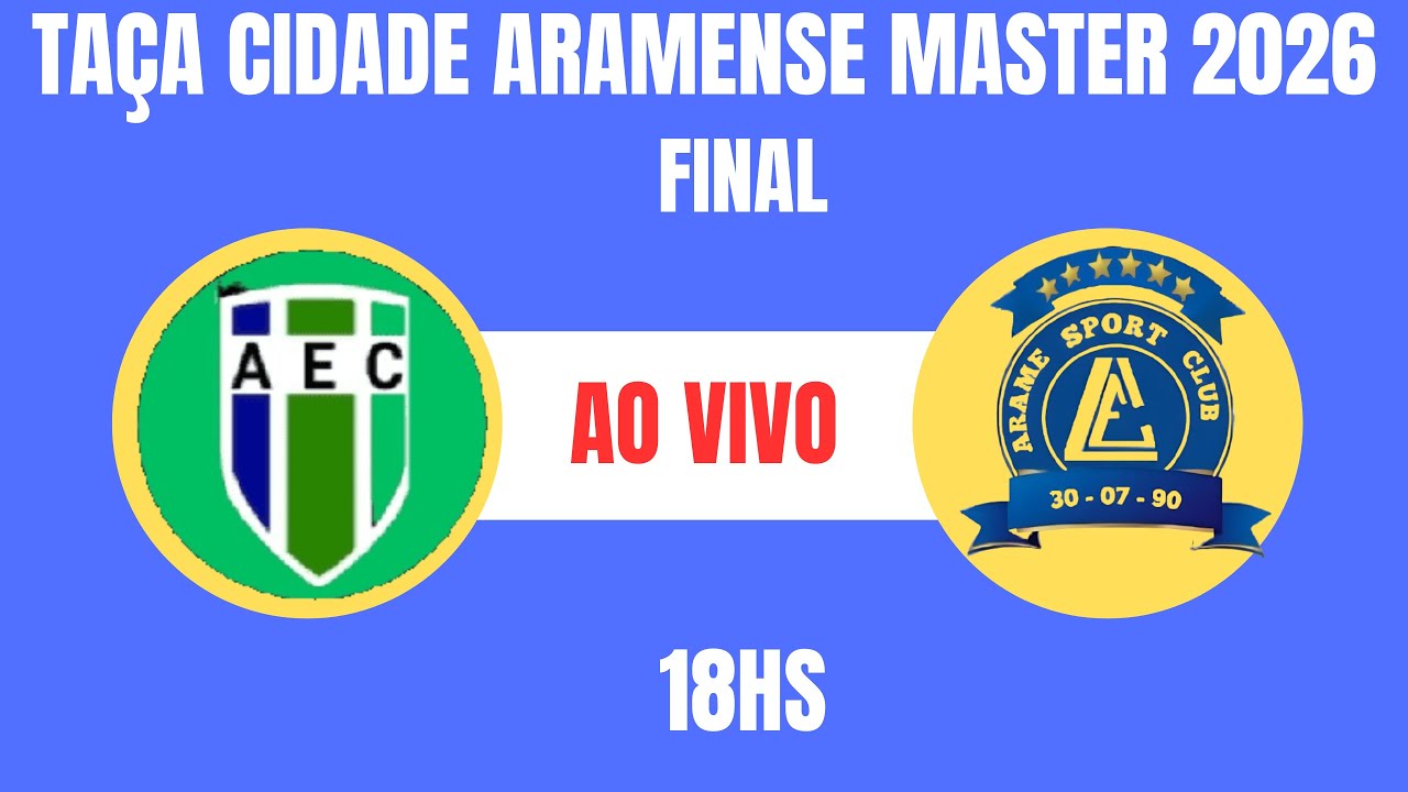 FINAL | TAÇA CIDADE ARAMENSE MASTER 2026 | AUTO ESPORTE 0x1 SPORT F.C | AO VIVO