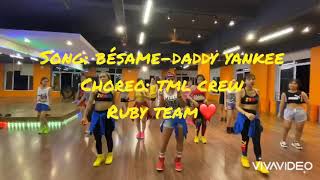 BÉSAME- DADDY YANKEE/COVER/ TML CREW