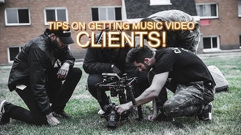 How To Get MUSIC VIDEO Clients! (Music Video Tips)