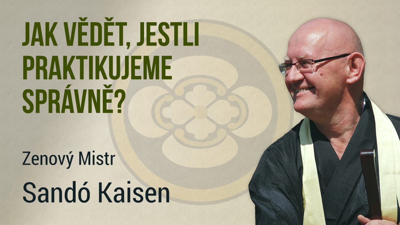 Jak vědět, jestli praktikujeme správně?