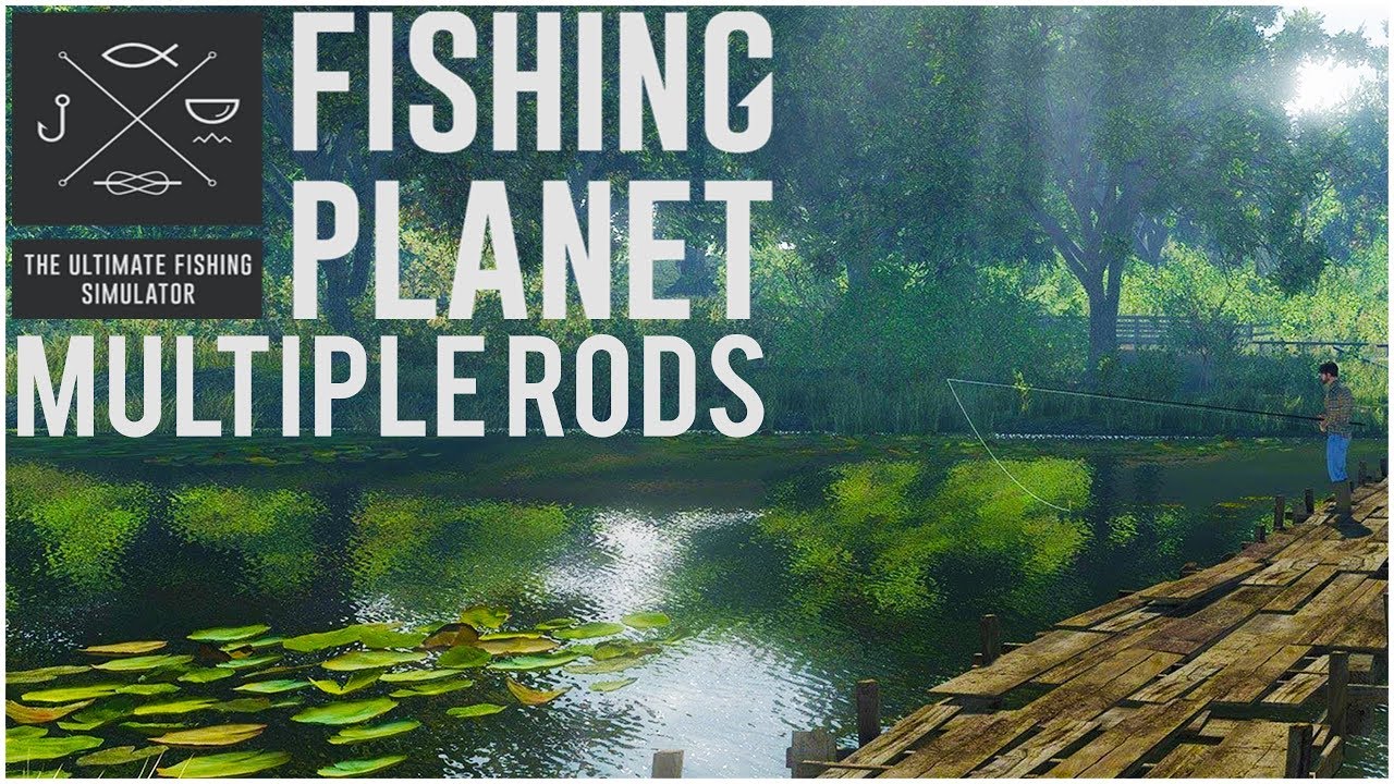 How to Fish MULTIPLE RODS at the Same Time! - Fishing Planet Tips