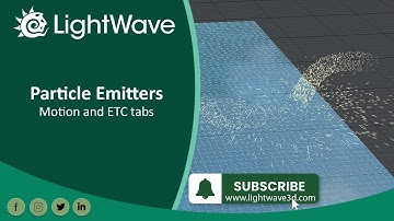 Lightwave 3D - Particle Emitters  - Motion and ETC tabs