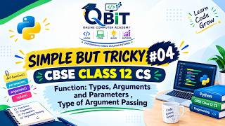 SIMPLE BUT TRICKY #04 | PYTHON FUNCTIONS | CBSE CLASS 12 COMPUTER SCIENCE