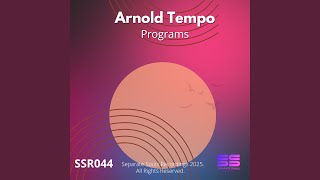 Arnold Tempo - Programs (Original Mix)
