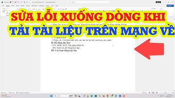 Cách sửa lỗi xuống dòng trong Word khi copy trên mạng về
