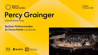 Grainger: Lincolnshire Posy / Rattle · Berliner Philharmoniker