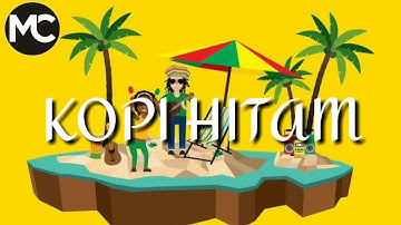 Momonon - Kopi Hitam (REGGAE) By Jovita Aurel