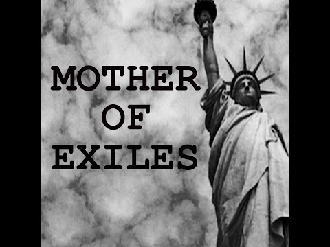 MOTHER OF EXILES (Lyrics - Statue Of Liberty Poem)