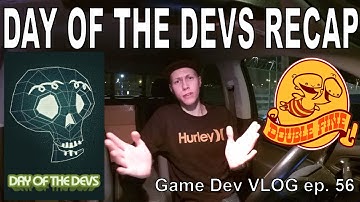 Day of the Devs 2017 Recap - Game Development VLOG ep. 56