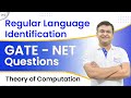 4.5 Problem Solving on Regular Language Identification | PYQs for Regular Language Identification
