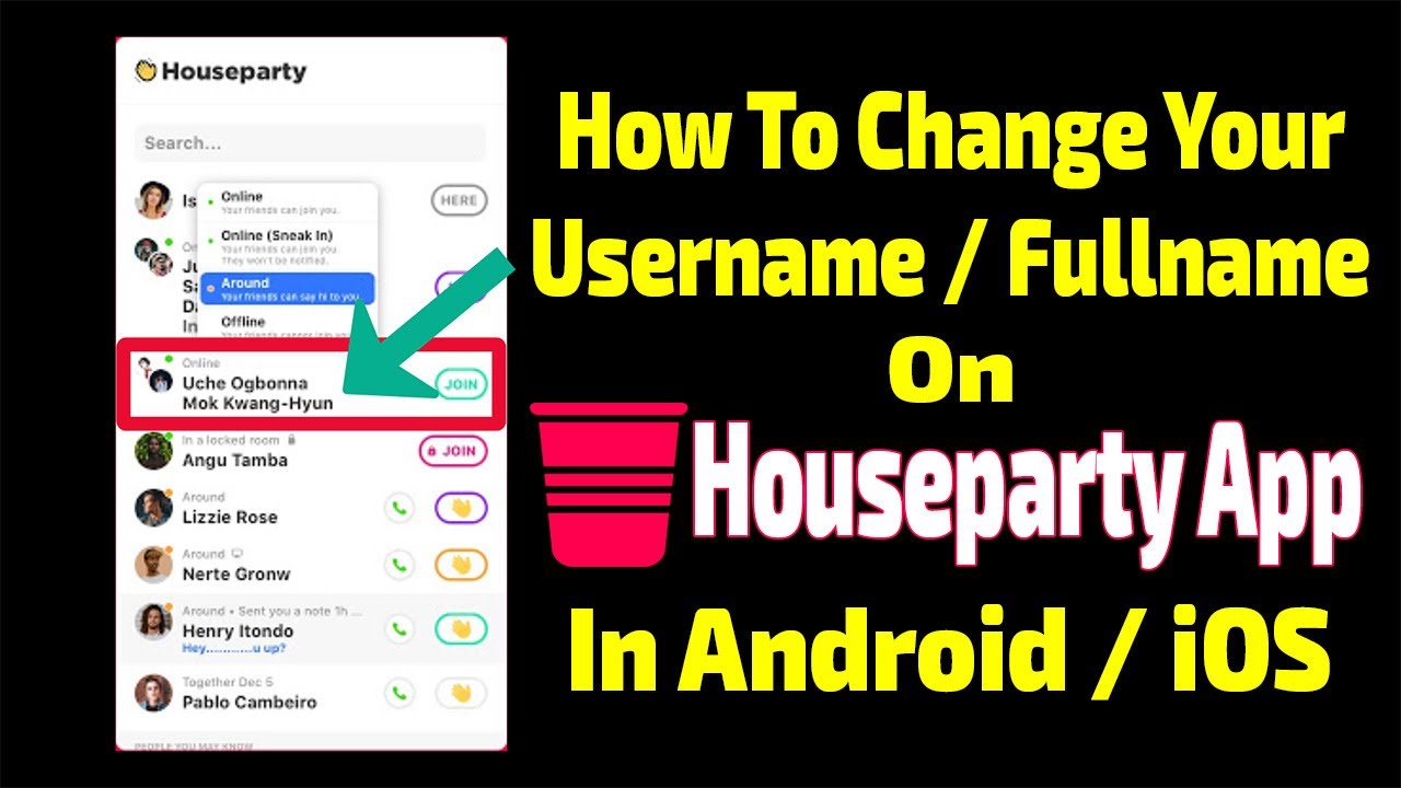  New How To Change Name On Houseparty App In 2020