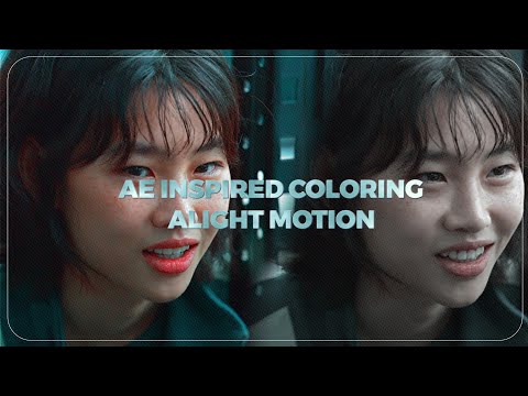 AE like HD coloring tutorial || Alight Motion