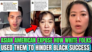 Asian American Woman REVEAL How White Americans Used Her Community To HINDER Black Success