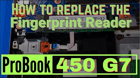 How to replace the Fingerprint Board for HP ProBook 450 G7 Laptop