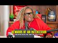 Rewards of An Intercessor || Dr. Mattie Nottage