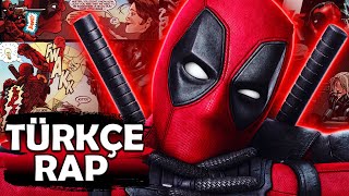 DEADPOOL ŞARKISI | Deadpool Türkçe Rap Resimi