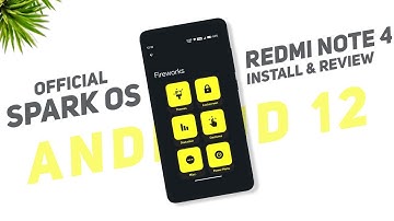 Install Android 12 Spark OS Tempest Official Custom Rom On Redmi Note 4 | Fireworks Customizations