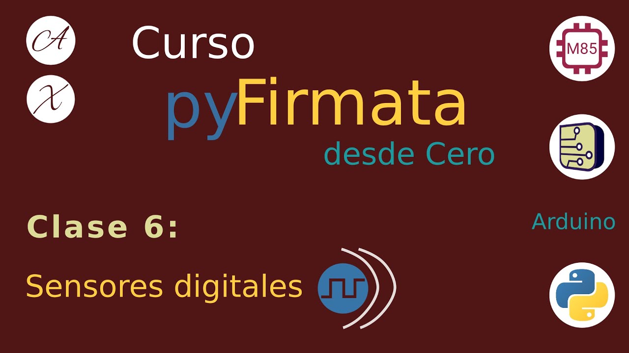 Clase 6: Sensores digitales #pyFirmata #SimulIDE #Python #mecatronica85 ...
