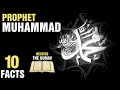 10 Surprising Facts About The Prophet Muhammad - Part 2