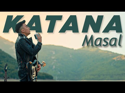 KATANA - Masal [Official Video]