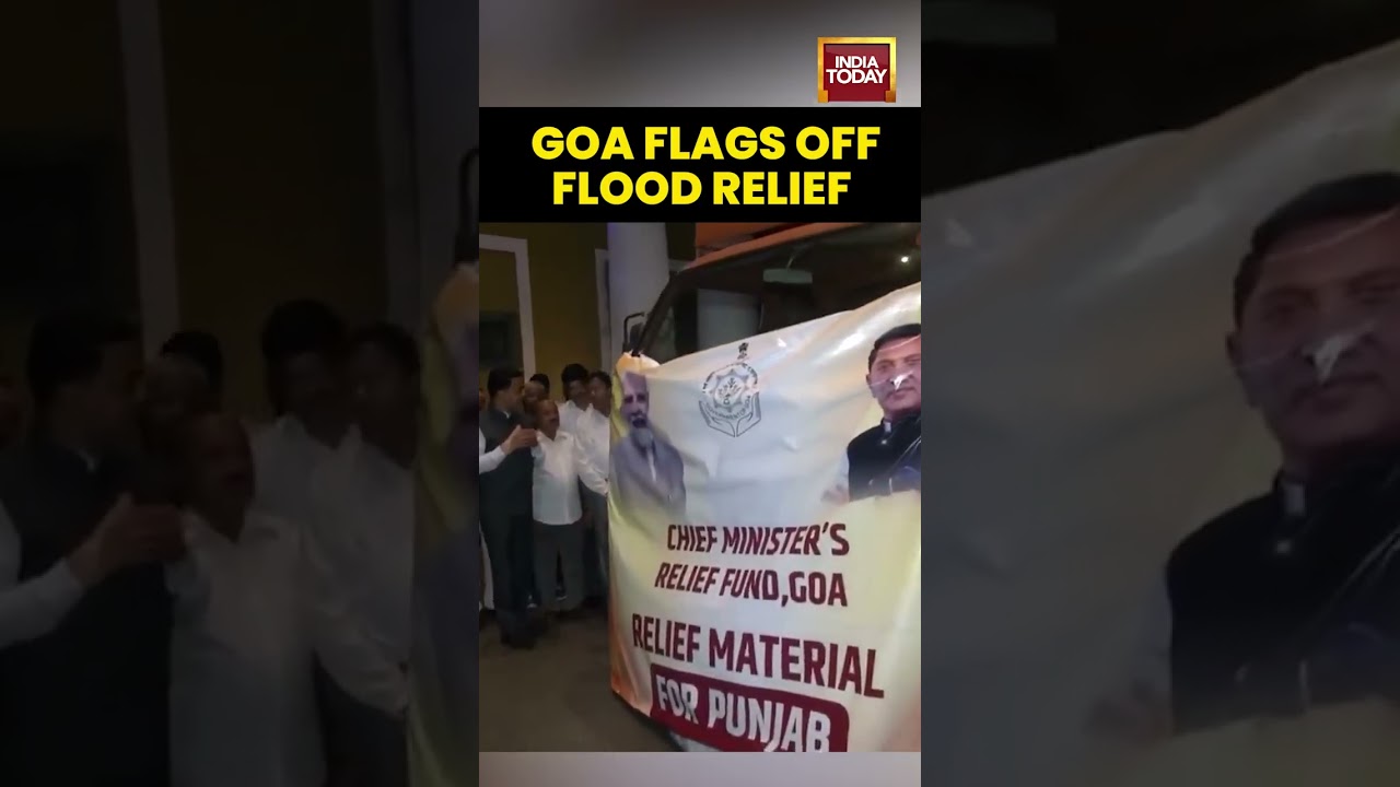 Goa Flags Off Flood Relief To Punjab And Chhattisgarh 