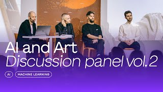 AI and Art - Discussion panel vol. 2