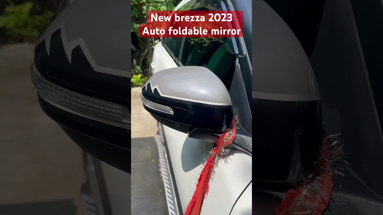 New brezza 2023 auto foldable mirror 