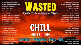 WASTED xPAGSAMO🎵OPM Relaxing songs at night while driving💥Bandang Lapis,Zack Tabudlo,Guthrie Nikolao